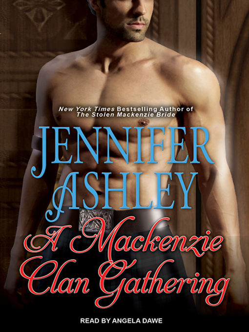 Title details for A Mackenzie Clan Gathering by Jennifer Ashley - Wait list